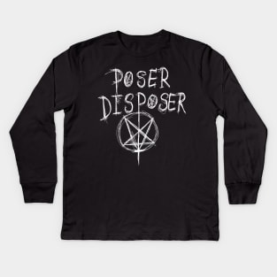 Dark and Gritty Poser Disposer Thrash Moshpit text Kids Long Sleeve T-Shirt